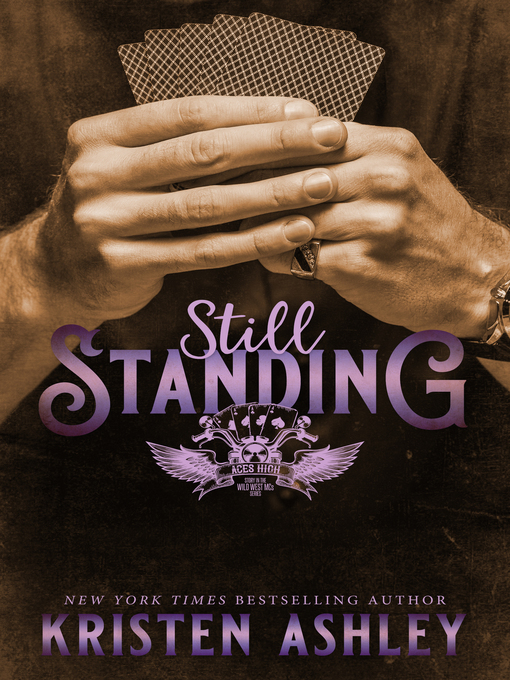 Title details for Still Standing by Kristen Ashley - Available